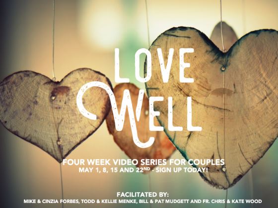 Love Well – a course for couples – CLASS POSTPONED