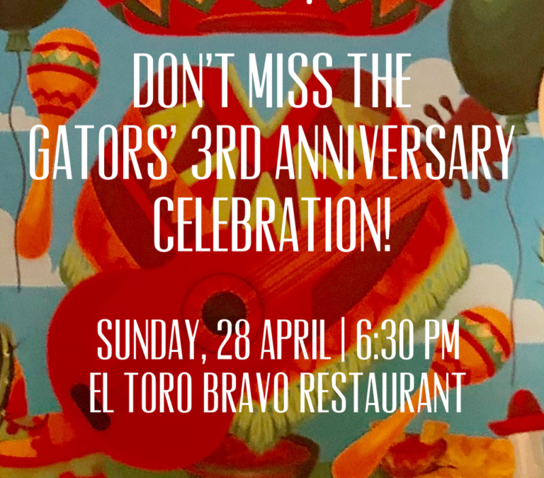 GATORS Celebrate their 3rd Anniversary!