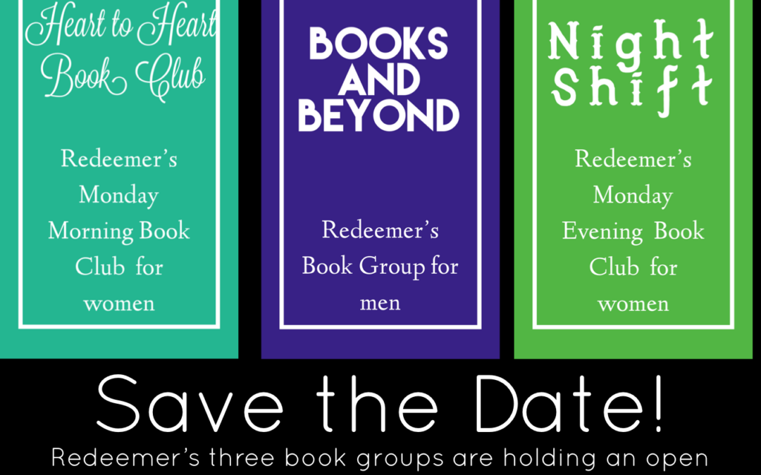 Like to read? Come learn more about Redeemer’s book groups