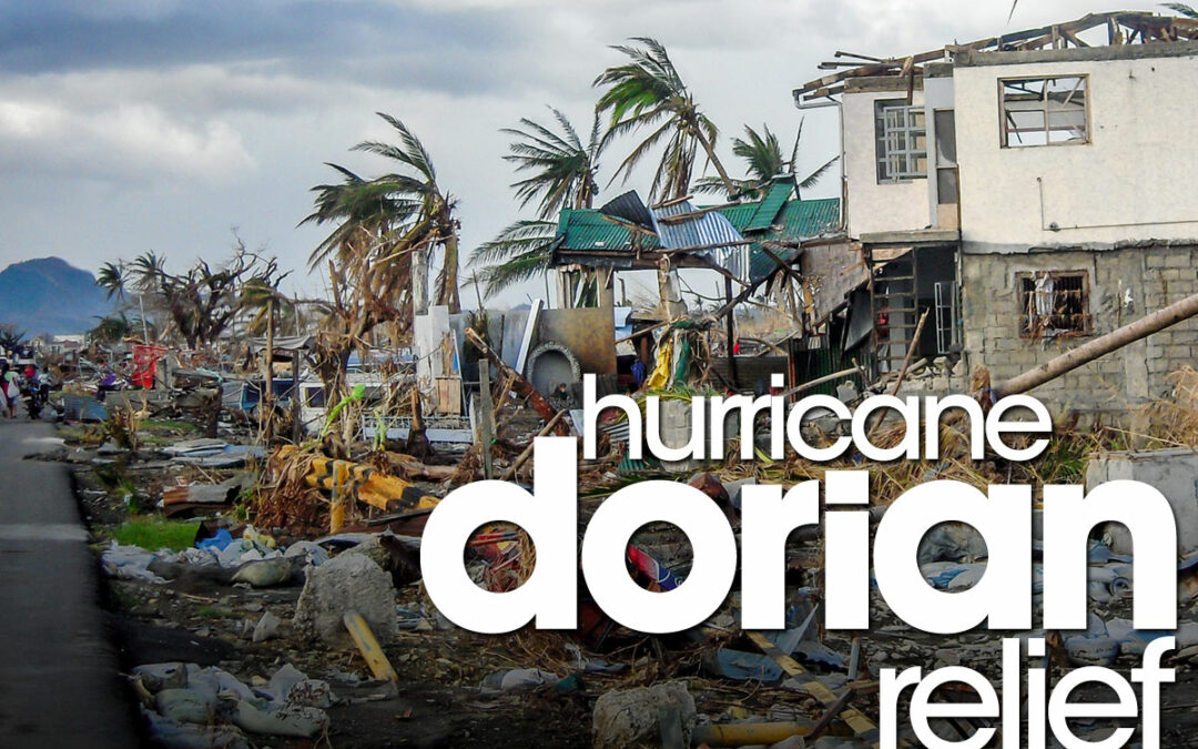 Hurricane Dorian Relief – An Update