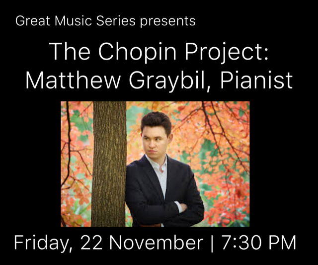 Redeemer’s Great Music Series presents The Chopin Project: Matthew Graybil, Pianist