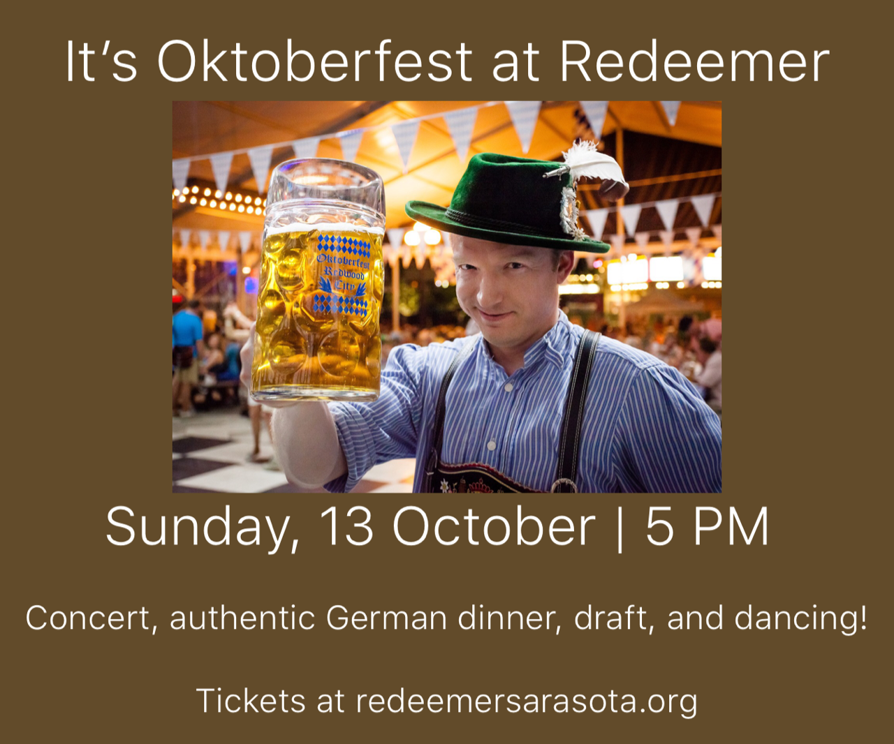 Do you have your Oktoberfest tickets yet? Church of the Redeemer