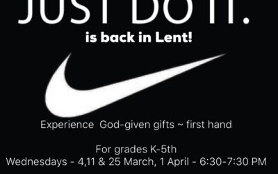 “Just Do It” is back by popular demand in Lent!