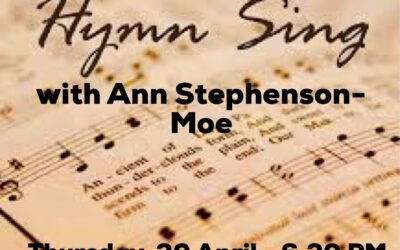 Wrap Up April with a Hymn Sing!