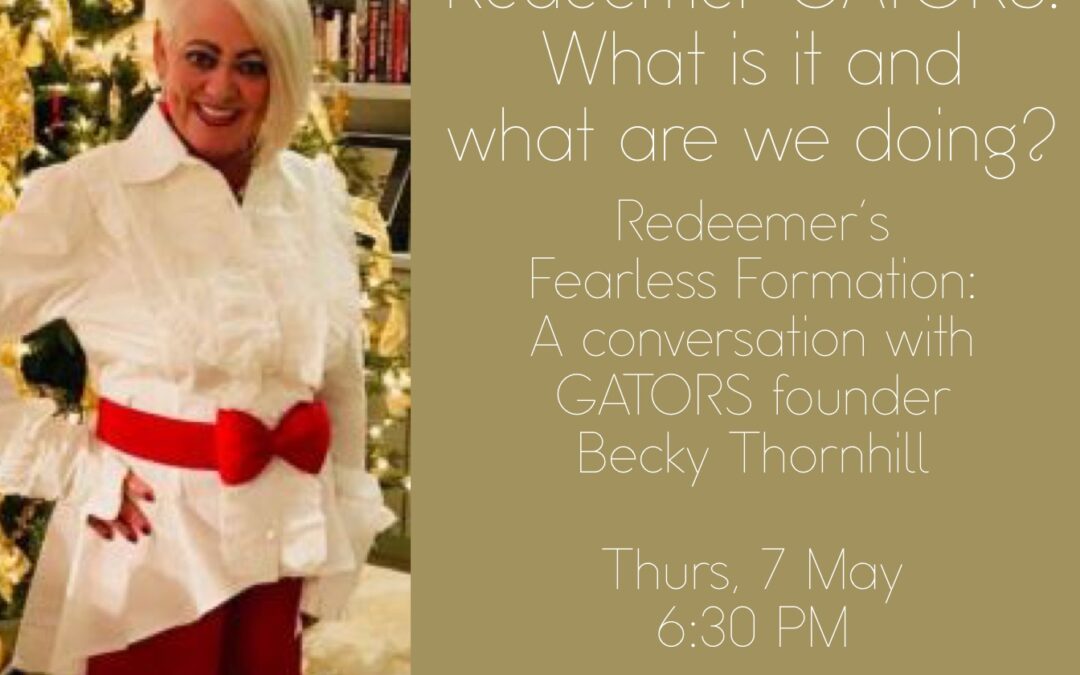 Redeemer GATORS: A Conversation with Becky Thornhill