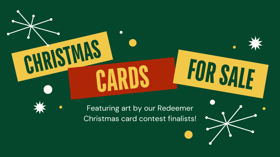 Buy Christmas Cards Featuring the Art of Our Contest Finalists Church