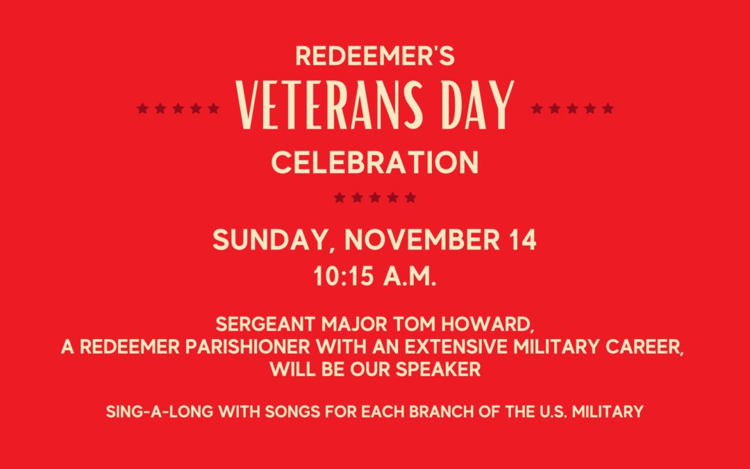 Veterans Day Celebration at Redeemer on November 14