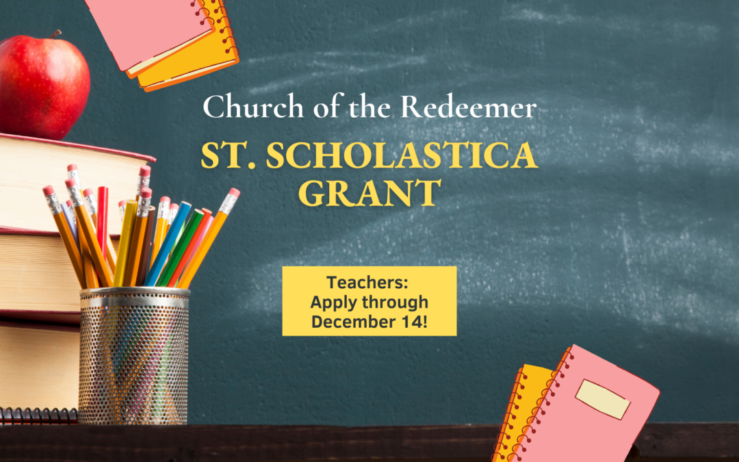 Redeemer’s St. Scholastica Grants for Public School Teachers